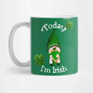 St. Patrick`s Day Dwarf Today I`m Irish Mug